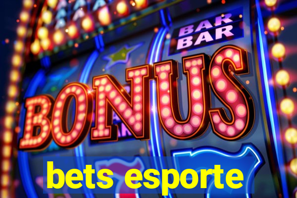 bets esporte